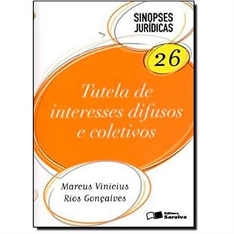Sinopses Juridicas - V. 26 - Tutela De Interesses Difusos E Coletivos - 1