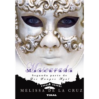 Mascarada (Los Sangre Azul) - 1