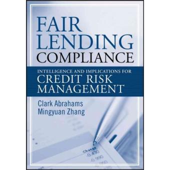Fair Lending Compliance - Intelligence and Implications for Credit Risk Management - Hardback - 2008 - 1