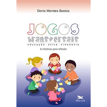 Jogos Transversais E Histórias Para Reflexão - 1