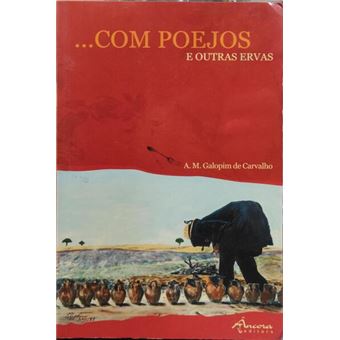 ...com poejos e outras ervas. [1.ª edição] - 1