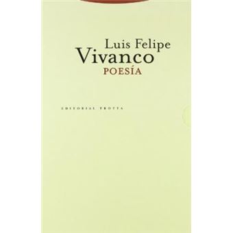 Luis Felipe Vivanco : Obras Completas - 1