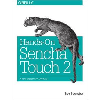 Hands-On Sencha Touch 2 - A Real-World App Approach - Paperback - 2014 - 1