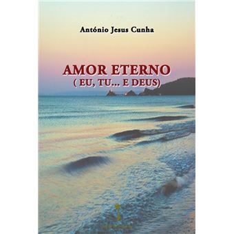 Amor Eterno (Eu, Tu… e Deus) - 1