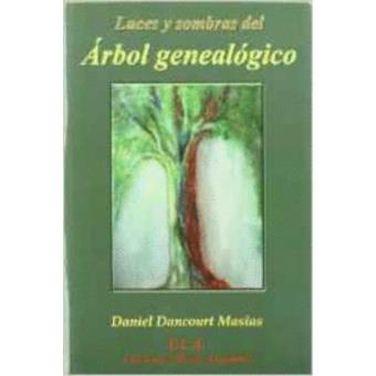 Luces y sombras del Árbol genealÓgico la importancia de los - 1