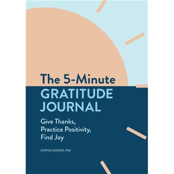 The 5Minute Gratitude Journal  Give Thanks Practice Positivity Find Joy - 1