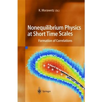 Nonequilibrium Physics at Short Time Scales - Paperback - 2010 - 1