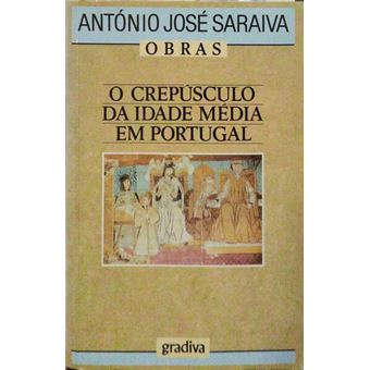 O crepúsculo da idade média em portugal. [5.ª edição] - 1