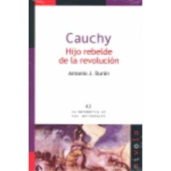 Cauchy. Hijo Rebelde De La Revolucion - 1