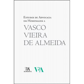 Estudos de Advocacia em Homenagem a Vasco Vieira de Almeida - 1