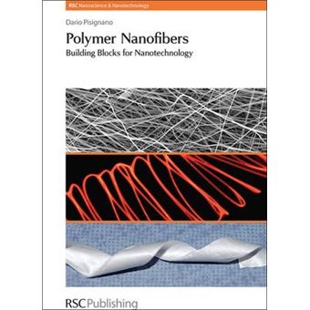 Polymer Nanofibers : Building Blocks for Nanotechnology - 1