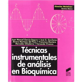 Tã©Cnicas Instrumentales De Anã¡Lisis En Bioquã­Mica - Gavilanes Franco, Josã© Gregorio (Editor) - 1