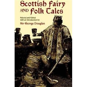 Scottish Fairy and Folk Tales - 1