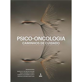 Psico-oncologia: Caminhos de cuidado - 1