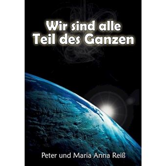 Wir Sind Alle Teil Des Ganzen - Paperback / softback - 2008 - 1