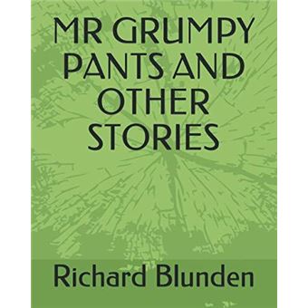 Mr Grumpy Pants And Other Stories - 1