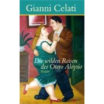 Die wilden Reisen des Otero Aloysio - 1