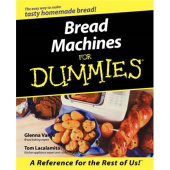 Bread Machines for Dummies - Paperback - 2000 - 1