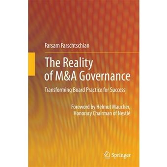The Reality of M&A Governance - Transforming Board Practice for Success - Paperback - 2014 - 1