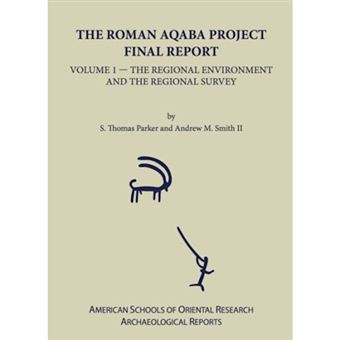 The Roman Aqaba Project - Final Report - Hardback - 2014 - 1