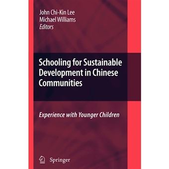 Schooling for Sustainable Development in Chinese Communities - Experience with Younger Children - Paperback - 2011 - 1