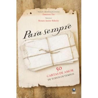 Para Sempre - 50 Cartas De Amor De Todos Os Tempos - 1