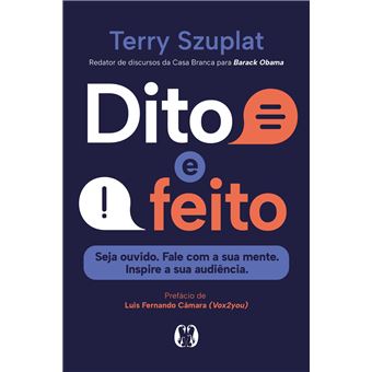Dito E Feito Seja Ouvido. Fale Com A Sua Mente. Inspire A Sua Audiência. - 1