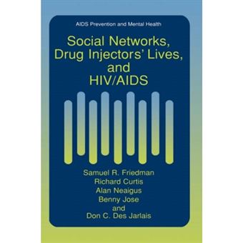 Social Networks, Drug Injectors' Lives, and HIV / AIDS - Hardback - 1999 - 1