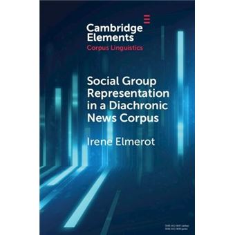 Social Group Representation In A Diachronic News Corpus - 1