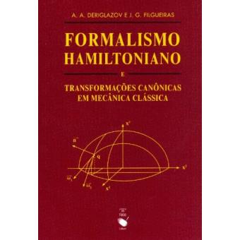 Formalismo Hamiltoniano E Transformacoes Canonicas Em Mecanica Classica - 1