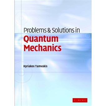 Problems and Solutions in Quantum Mechanics - Hardback - 2005 - 1