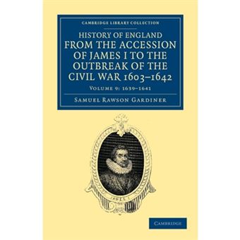History of England from the Accession of James I to the Outbreak of the Civil War, 1603-1642 - Paperback - 2011 - 1