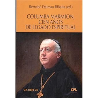 Columba Marmion, Cien Años De Legado Espiritual - 1