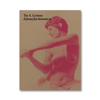 Tee A. Corinne: A forest fire between us - 1