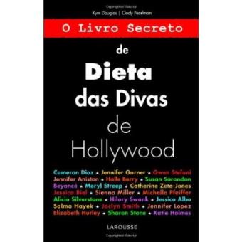 O Livro Secreto De Dieta Das Divas De Hollywood - 1