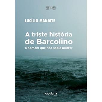 o A Triste História de Barcolino Homem Que Não Sabia Morrer - 1