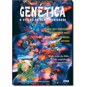 Genética. O Estudo Da Hereditariedade - 1