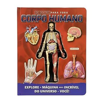 De Dentro Para Fora - Corpo Humano - 1