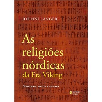As religiões nórdicas da era Viking: símbolos, ritos e deuses - 1