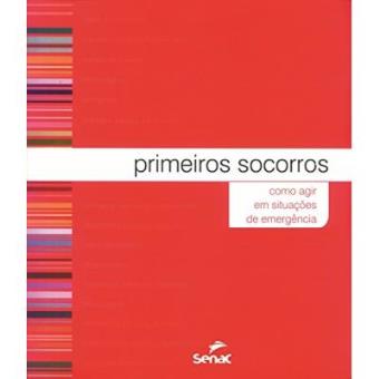 Primeiros Socorros. Como Agir Em Situações De Emergencia - 1