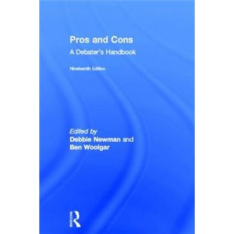 Pros and Cons - A Debaters Handbook - Hardback - 2013 - 1