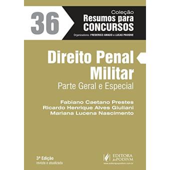 Direito Penal Militar: Parte Geral e Especial - 1