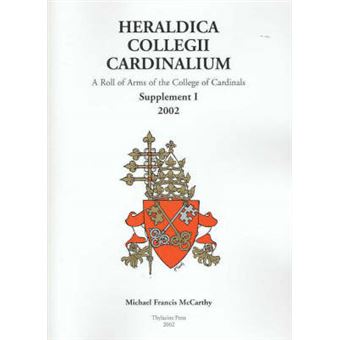Heraldica Collegii Cardinalium Supplement I For The Consistory Of 2001 2003 - 1