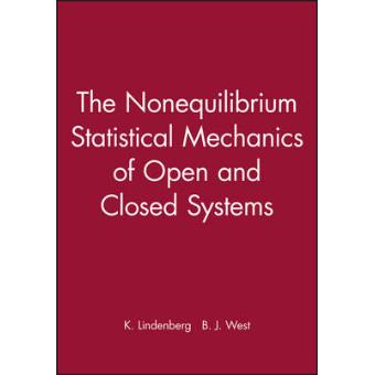 The Nonequilibrium Statistical Mechanics of Open and Closed Systems - Hardback - 1990 - 1