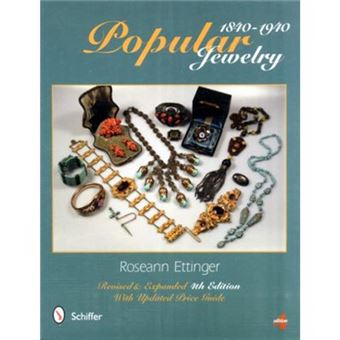Popular Jewelry 18401940 By Roseann Ettinger - 1