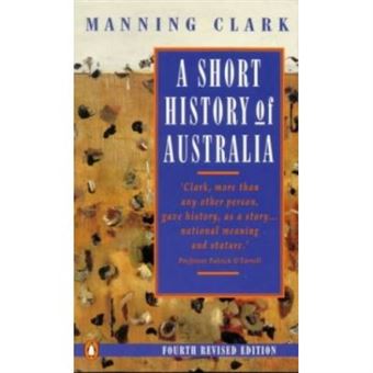 A Short History Of Australia - 1