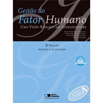 Gestão Do Fator Humano. Uma Visão Baseada Em Stakeholders - 1