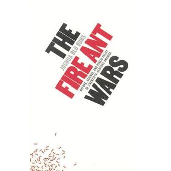 The Fire Ant Wars - Nature, Science and Public Policy in Twentieth-Century America - Paperback - 2004 - 1