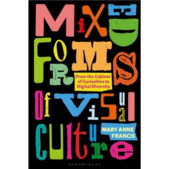 Mixed Forms Of Visual Culture - 1