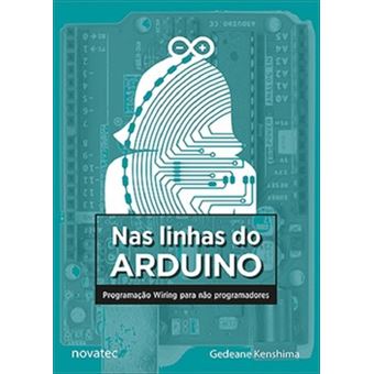 Nas Linhas Do Arduino - 1